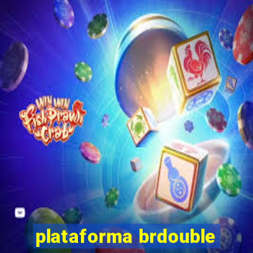 plataforma brdouble